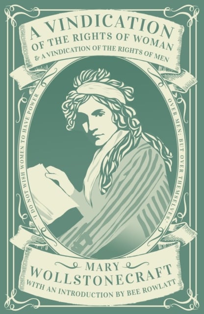 Book cover of A Vindication of the Rights of Woman & A Vindication of the Rights of Men