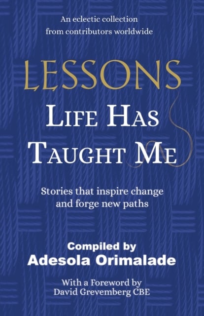 Book cover of Lessons Life Has Taught Me