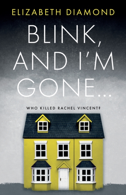 Book cover of Blink, and I'm gone...