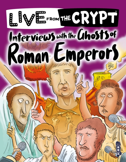Book cover of Interviews with the ghosts of Roman emperors