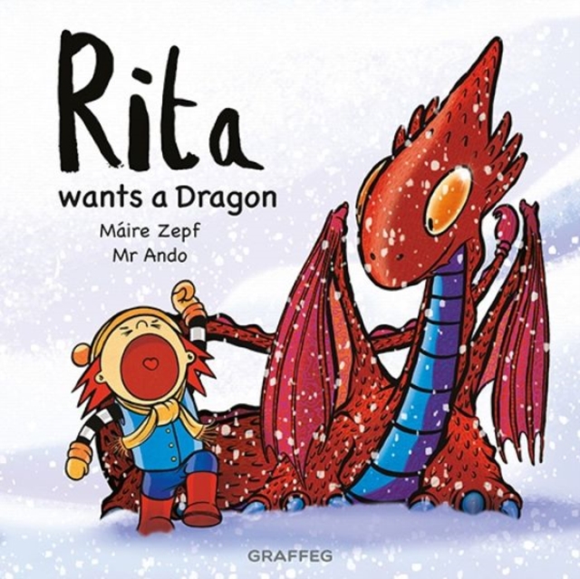 Book cover of Rita wants a Dragon