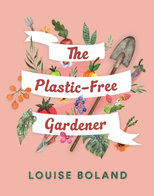 Book cover of The Plastic-Free Gardener