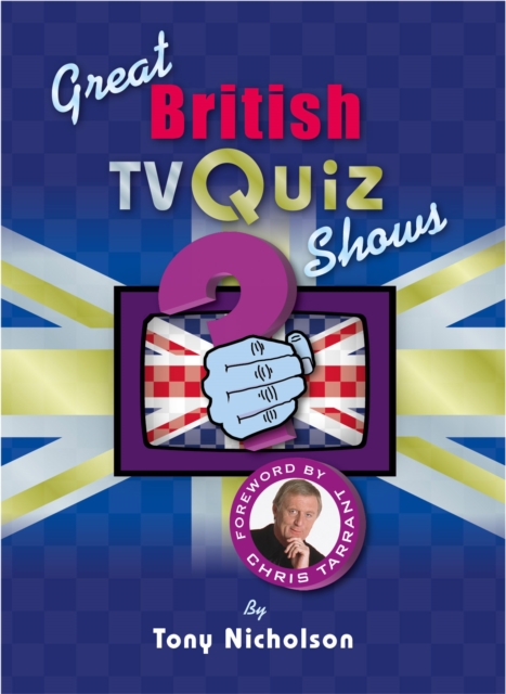 Book cover of Great British TV Quiz Shows