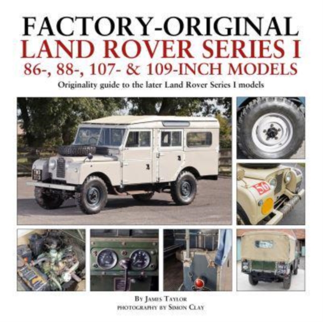 Book cover of Factory-Original Land Rover Series I 86-, 88-, 107- & 109-Inch Models