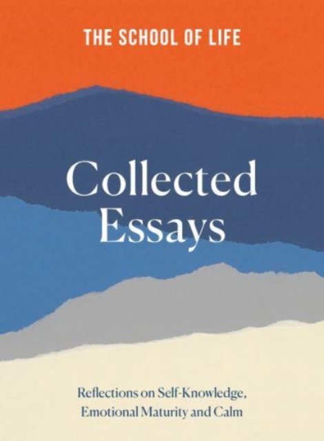 Book cover of The School of Life: Collected Essays
