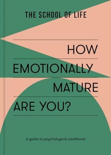 Book cover of How Emotionally Mature Are You?