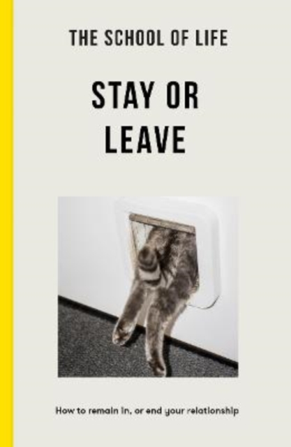 Book cover of The School of Life - Stay or Leave