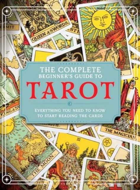 Book cover of The Complete Beginner's Guide to Tarot