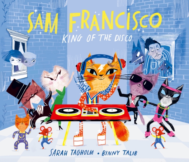 Book cover of Sam Francisco, King of the Disco