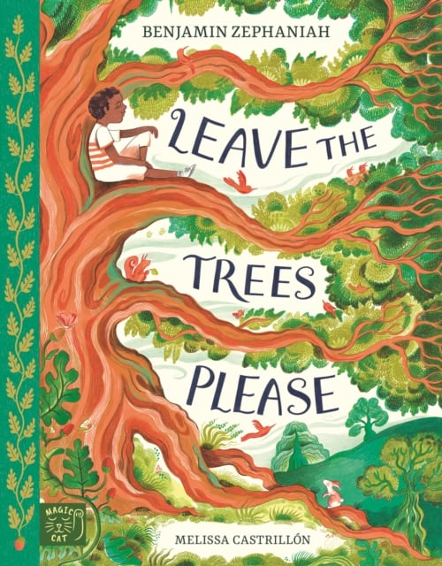 Book cover of Leave the Trees, Please