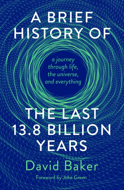 Book cover of A Brief History of the Last 13.8 Billion Years
