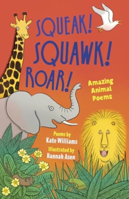 Book cover of Squeak! Squawk! Roar!