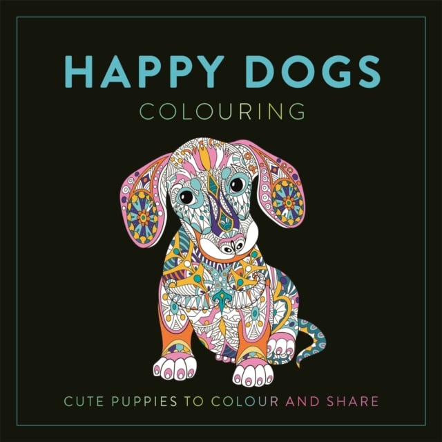 Book cover of Happy Dogs Colouring