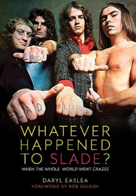 Book cover of Whatever Happened to Slade?