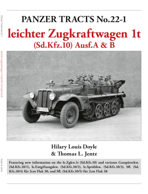 Book cover of Panzer Tracts No.22-1: leichter Zugkraftwagen 1t (Sd.Kfz.10) Ausf.A & B