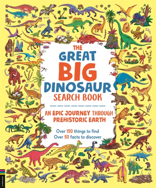 Book cover of The Great Big Dinosaur Search Book