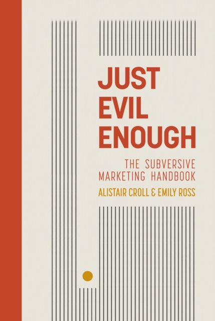 Book cover of Just Evil Enough