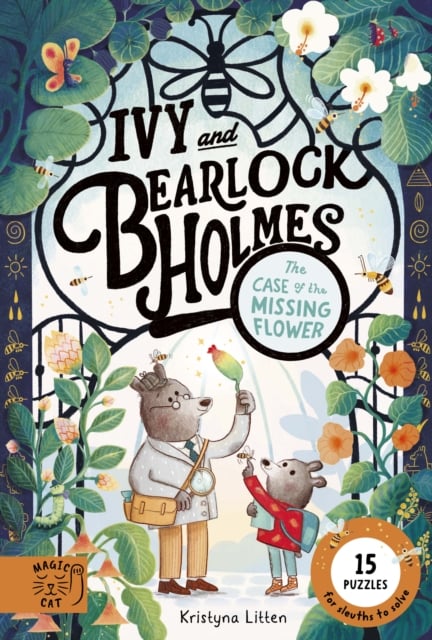Book cover of Ivy and Bearlock Holmes: The Case of the Missing Flower