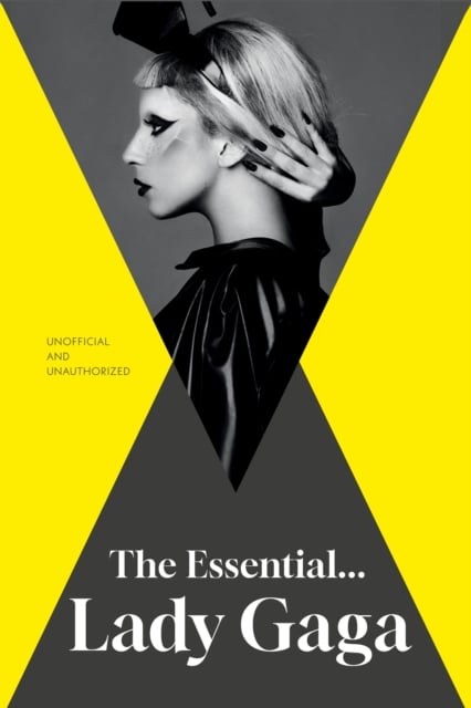 Book cover of The Essential... Lady Gaga