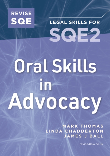 Book cover of Revise SQE Oral Skills for SQE2: Advocacy