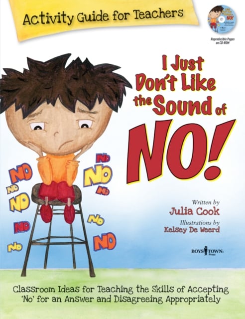 Book cover of I Just Don't Like the Sound of No! Activity Guide for Teachers