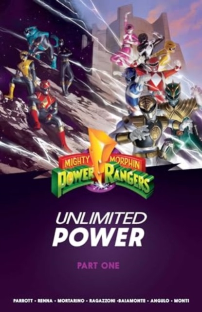 Book cover of Mighty Morphin Power Rangers: Unlimited Power Vol. 1