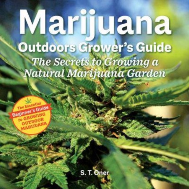 Book cover of Marijuana Outdoor Grower's Guide