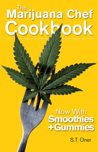Book cover of The Marijuana Chef Cookbook