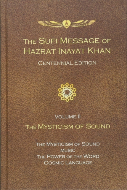 Book cover of The Sufi Message of Hazrat Inayat Khan Vol. 2 Centennial Edition