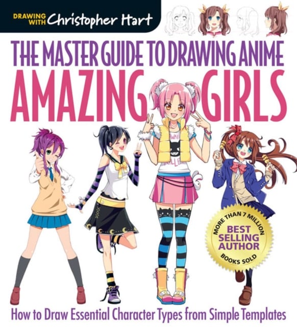 Book cover of The Master Guide to Drawing Anime: Amazing Girls