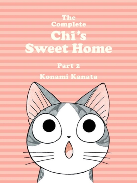 Book cover of The Complete Chi's Sweet Home Vol. 2