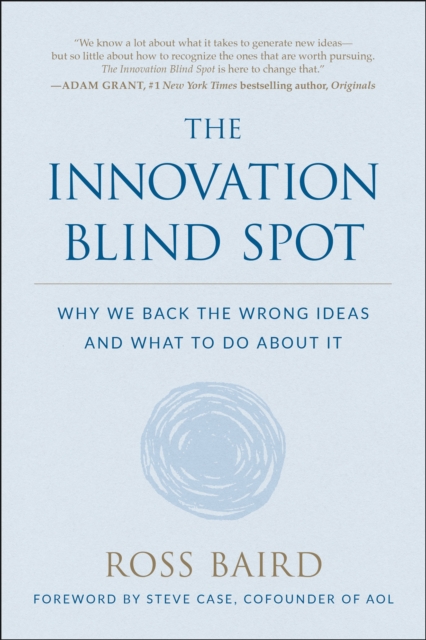 Book cover of The Innovation Blind Spot