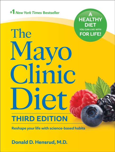 Book cover of The Mayo Clinic Diet, 3rd edition
