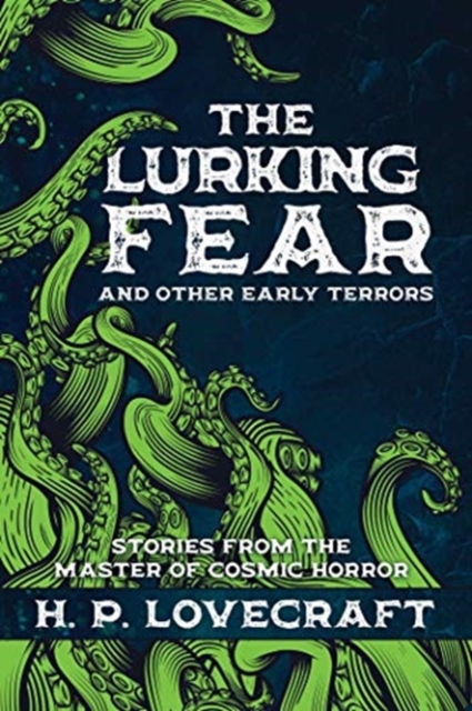 Book cover of The Lurking Fear and Other Early Terrors