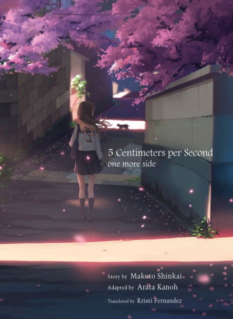 Book cover of 5 Centimeters Per Second: One More Side