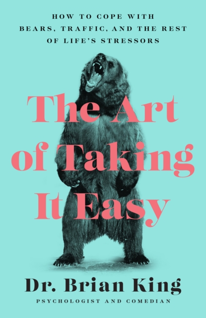 Book cover of The Art of Taking It Easy