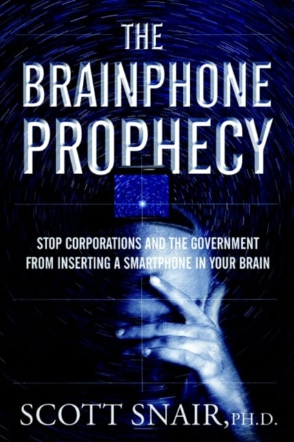 Book cover of The Brainphone Prophecy