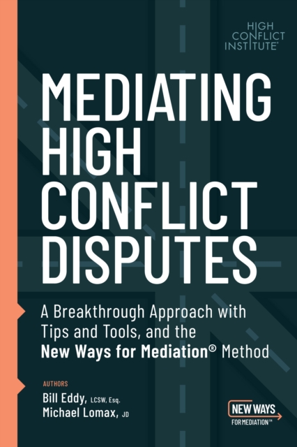 Book cover of Mediating High Conflict Disputes