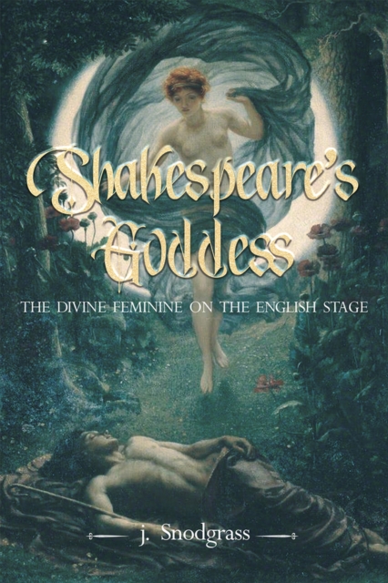 Book cover of Shakespeare's Goddess