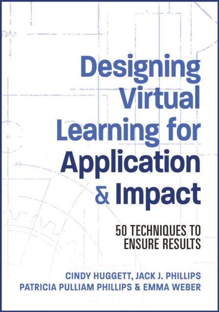 Book cover of Designing Virtual Learning for Application and Impact