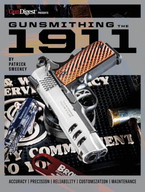 Book cover of Gunsmithing the 1911: The Bench Manual