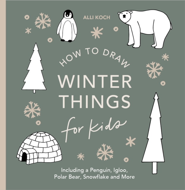 Book cover of Winter Things: How to Draw Books for Kids with Christmas trees, Elves, Wreaths, Gifts, and Santa Claus