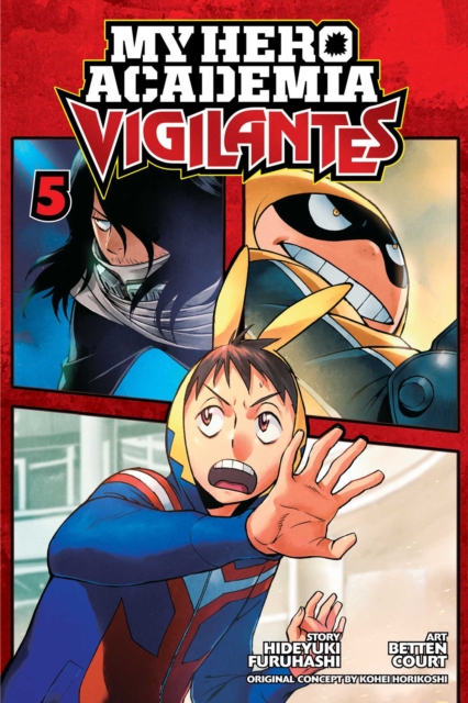 Book cover of My Hero Academia: Vigilantes, Vol. 5