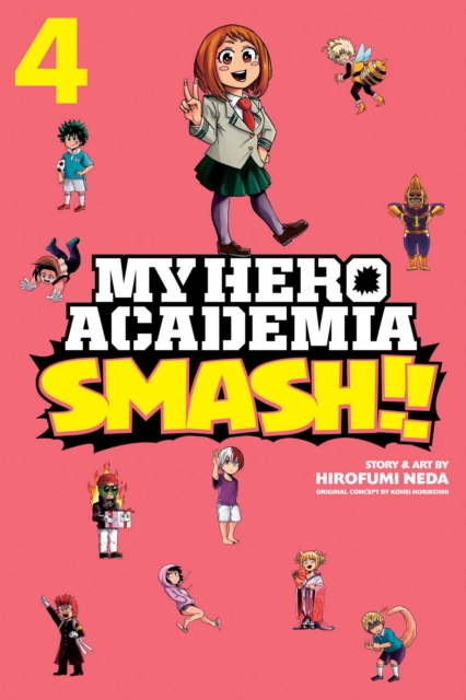Book cover of My Hero Academia: Smash!!, Vol. 4
