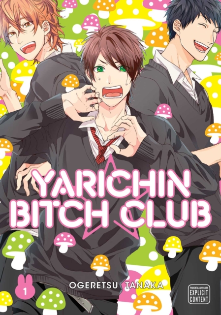 Book cover of Yarichin Bitch Club, Vol. 1