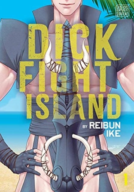 Book cover of Dick Fight Island, Vol. 1