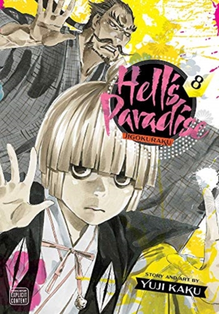 Book cover of Hell's Paradise: Jigokuraku, Vol. 8