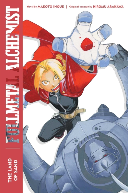 Book cover of Fullmetal Alchemist: The Land of Sand