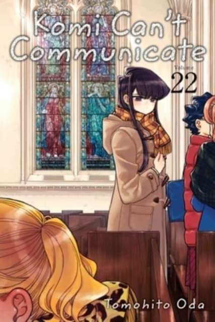 Book cover of Komi Can't Communicate, Vol. 22
