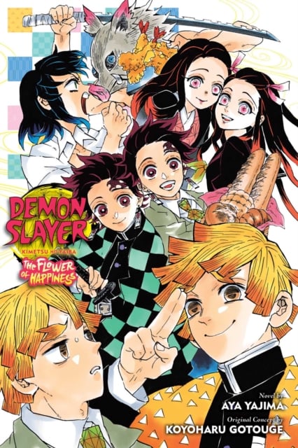 Book cover of Demon Slayer: Kimetsu no Yaiba—The Flower of Happiness